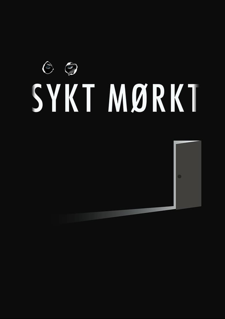 Sykt Mørkt