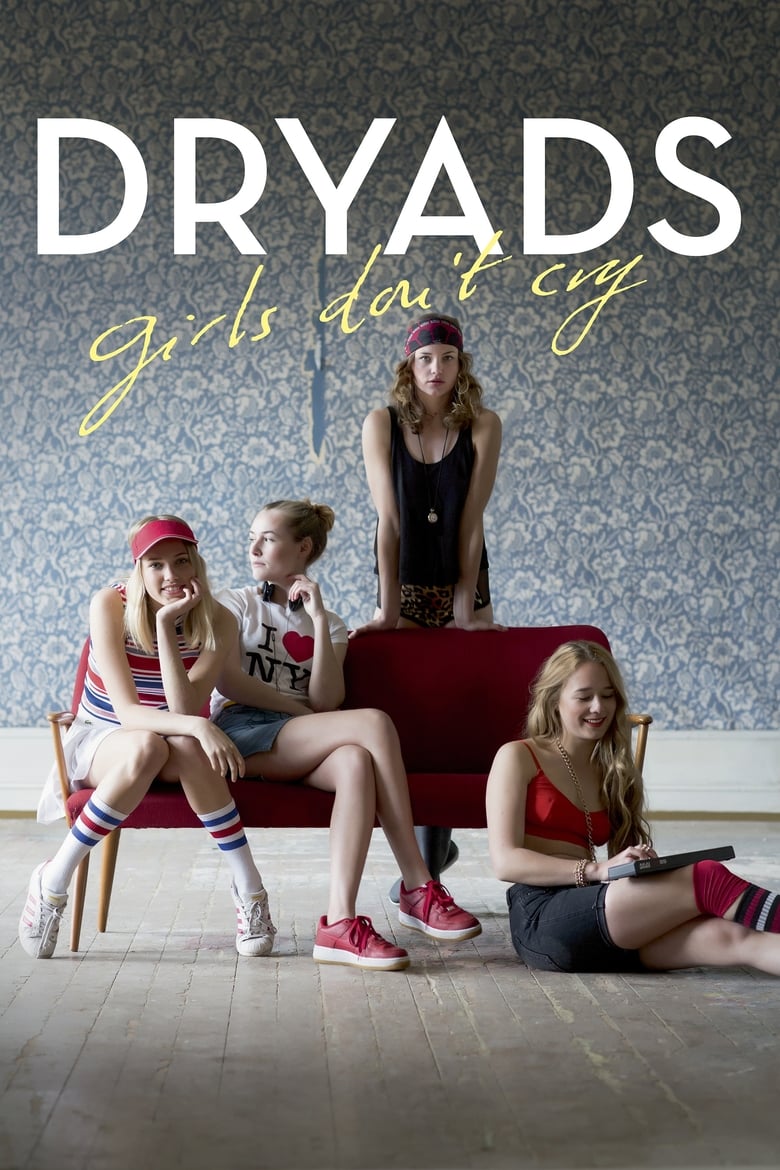 Dryads – Girls Don’t Cry