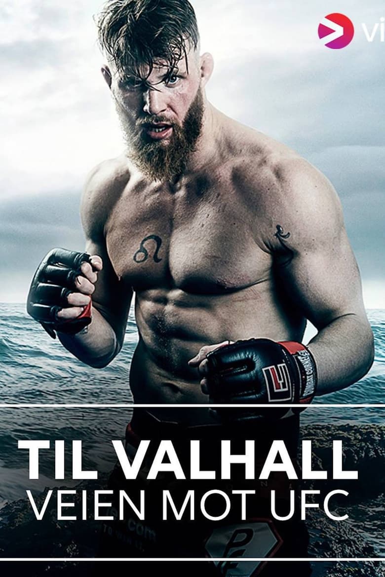 Til Valhall: Veien Mot UFC